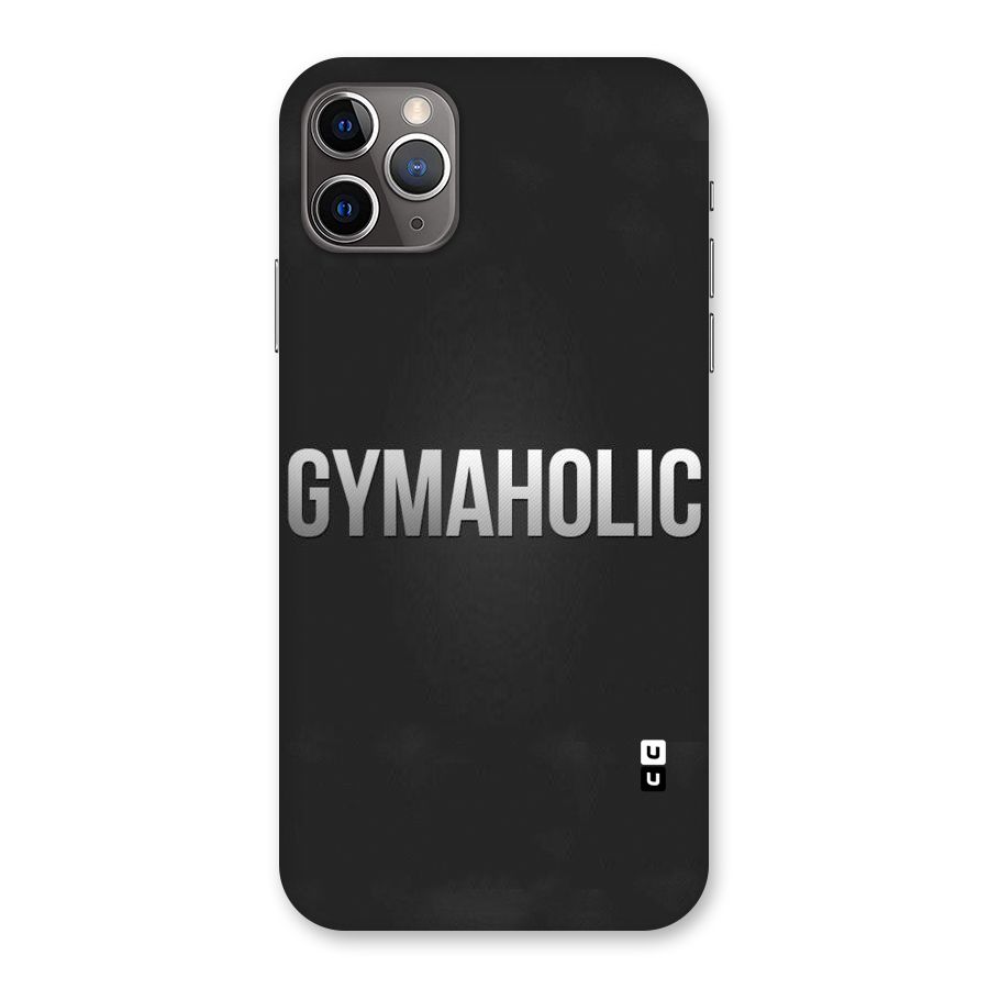 Gymaholic Back Case for iPhone 11 Pro Max