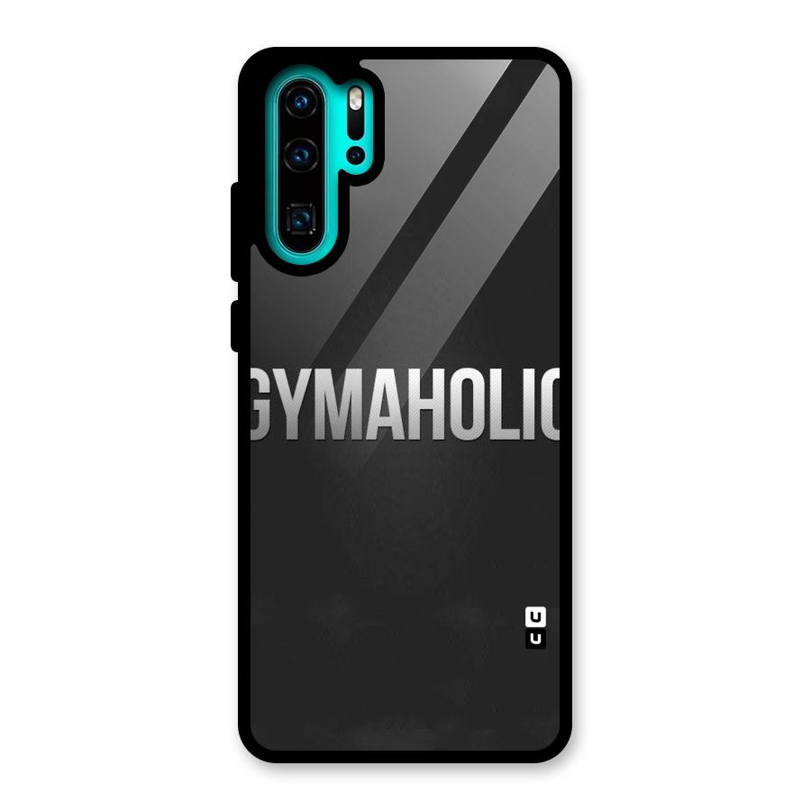 Gymaholic Glass Back Case for Huawei P30 Pro