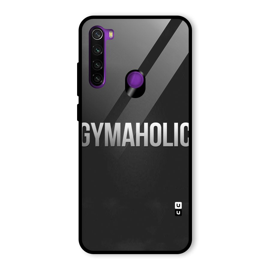Gymaholic Glass Back Case for Redmi Note 8