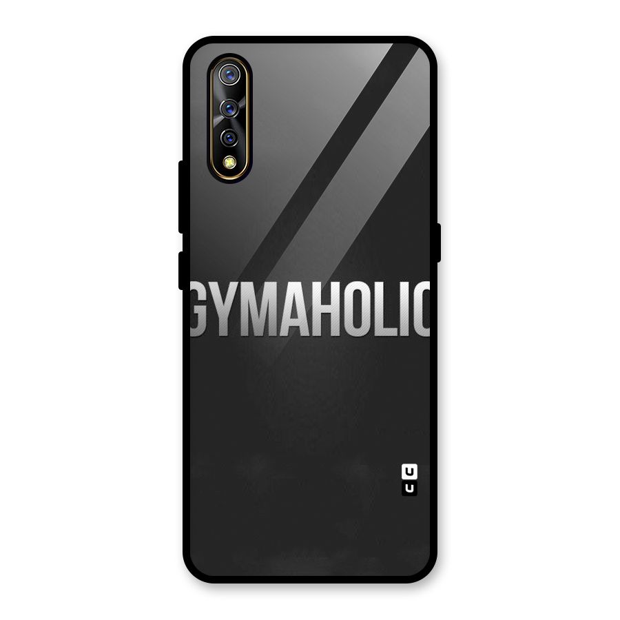 Gymaholic Glass Back Case for Vivo S1