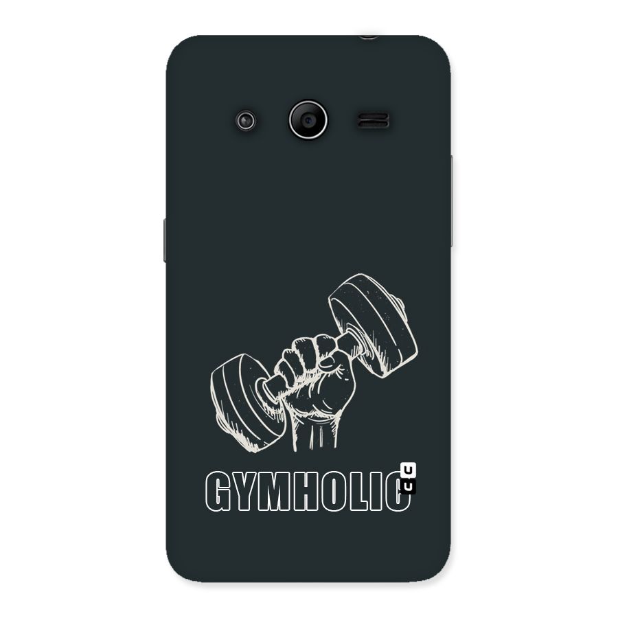 Gymholic Design Back Case for Galaxy Core 2