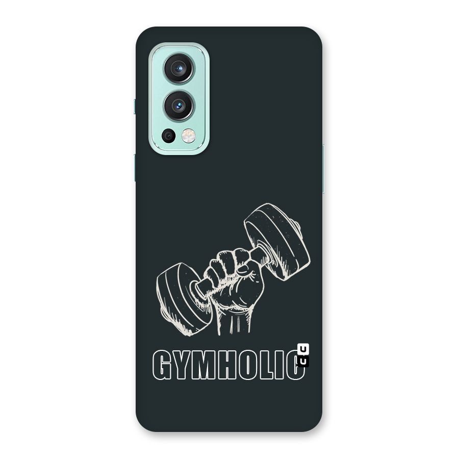 Gymholic Design Back Case for OnePlus Nord 2 5G