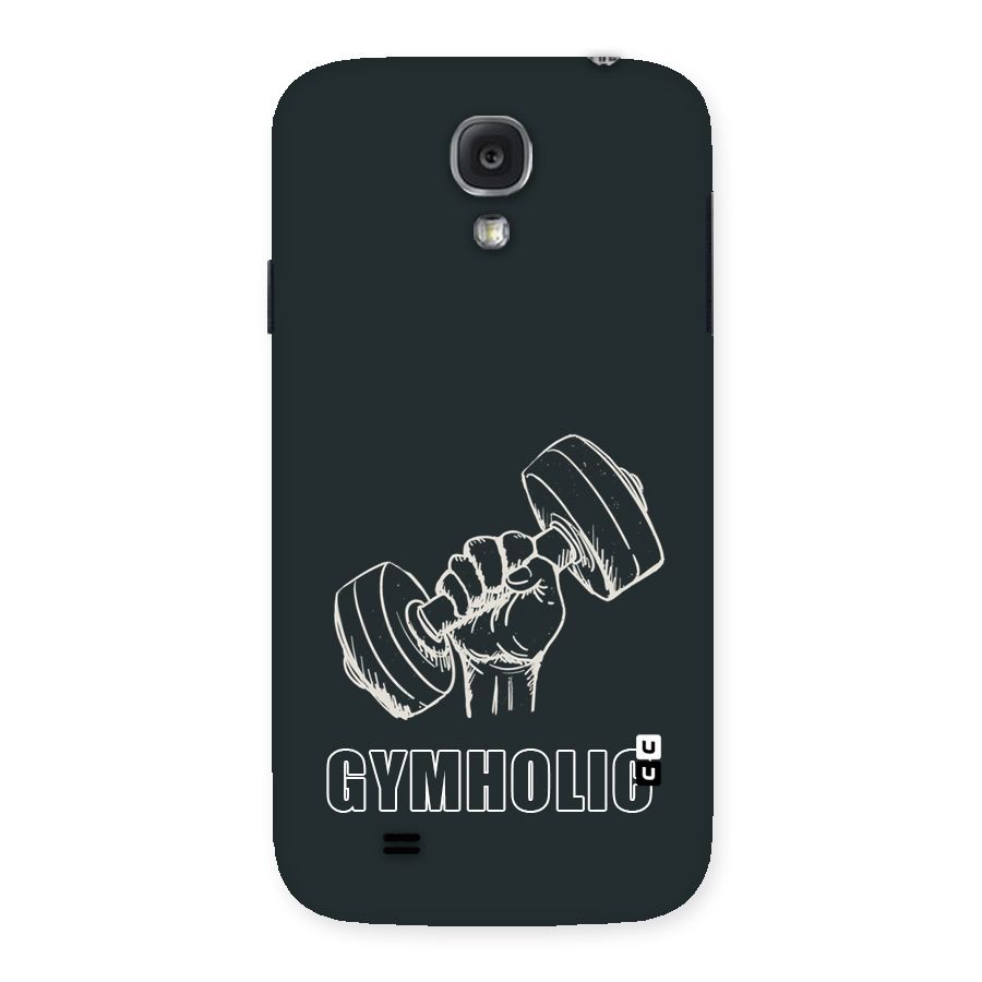 Gymholic Design Back Case for Samsung Galaxy S4