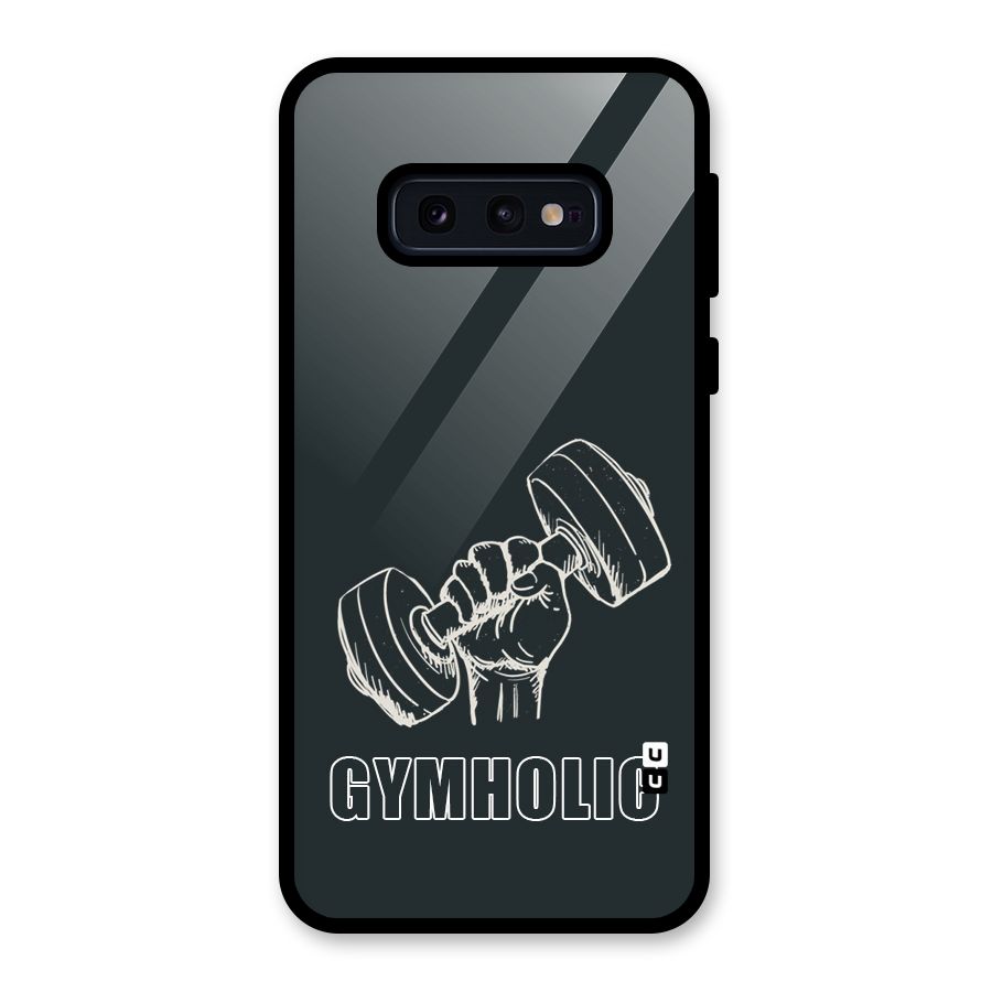 Gymholic Design Glass Back Case for Galaxy S10e