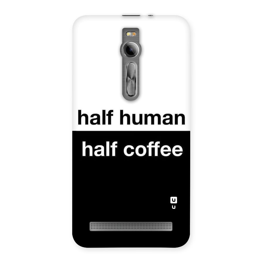 Half Human Half Coffee Back Case for Asus Zenfone 2