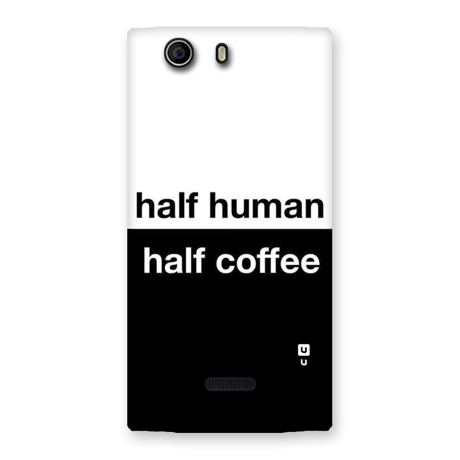 Half Human Half Coffee Back Case for Canvas Nitro 2 E311