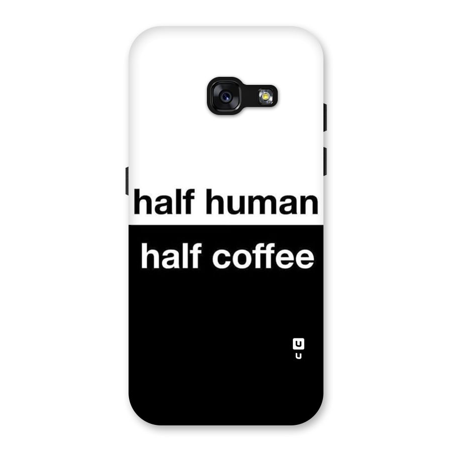 Half Human Half Coffee Back Case for Galaxy A3 (2017)