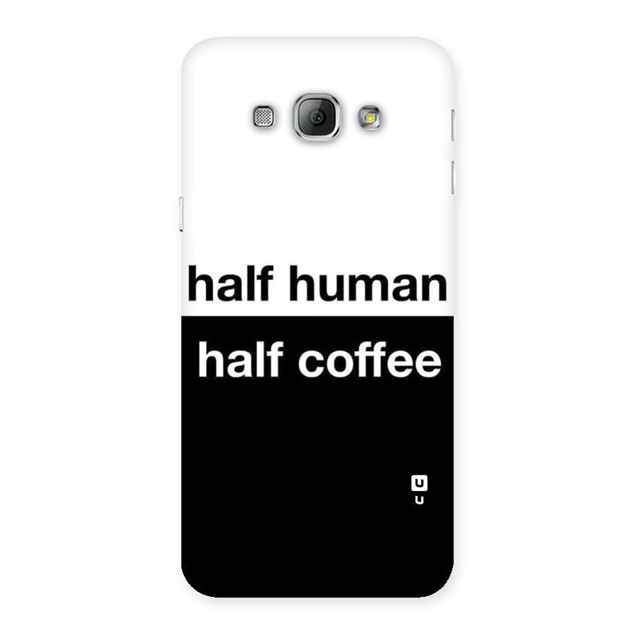 Half Human Half Coffee Back Case for Galaxy A8