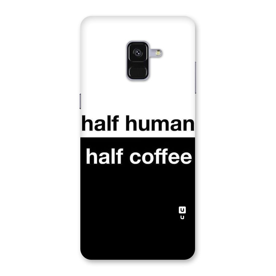 Half Human Half Coffee Back Case for Galaxy A8 Plus