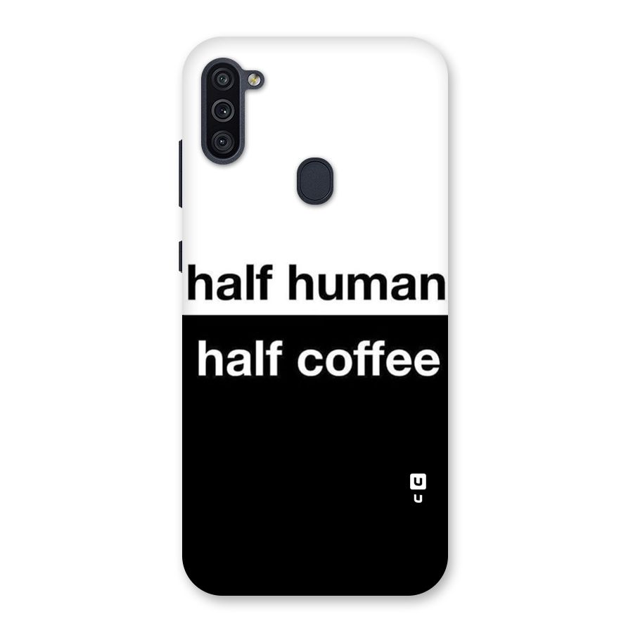 Half Human Half Coffee Back Case for Galaxy M11