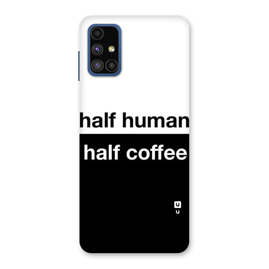 Half Human Half Coffee Back Case for Galaxy M51