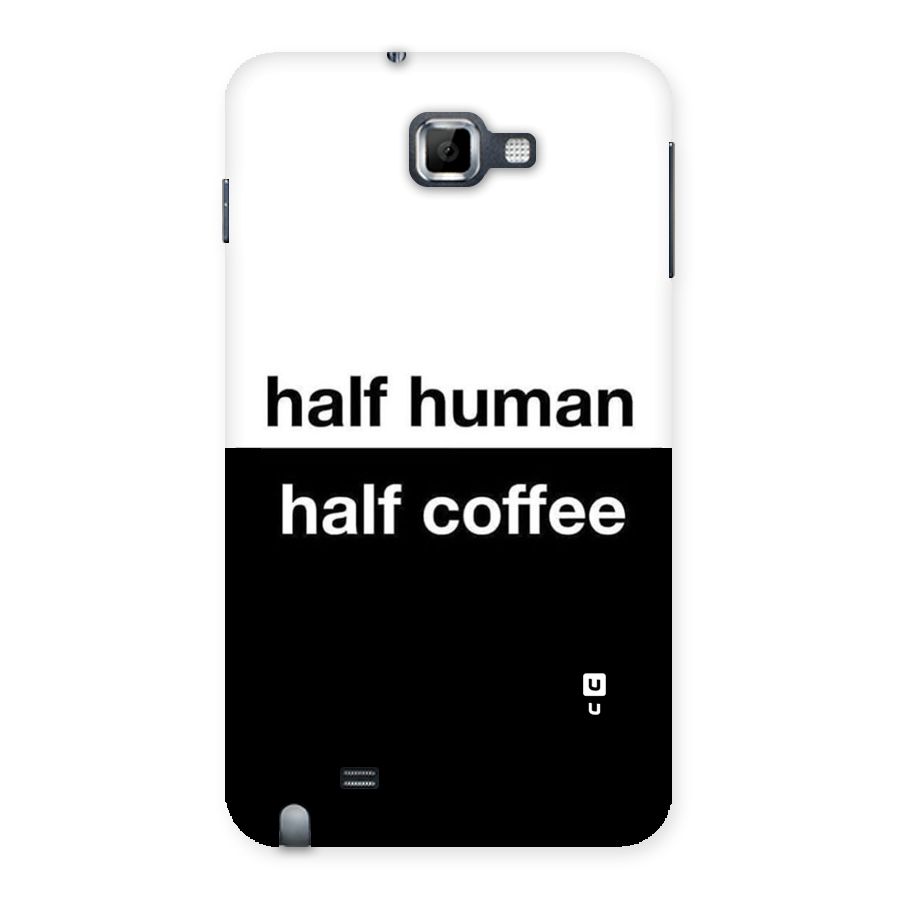 Half Human Half Coffee Back Case for Galaxy Note