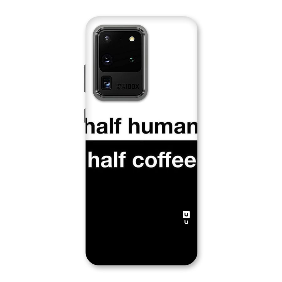 Half Human Half Coffee Back Case for Galaxy S20 Ultra