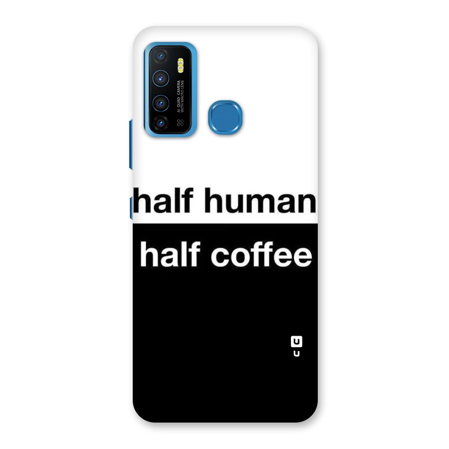 Half Human Half Coffee Back Case for Infinix Hot 9