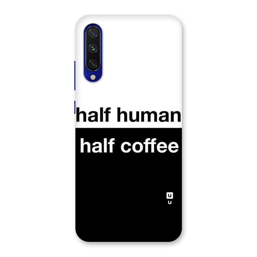 Half Human Half Coffee Back Case for Mi A3