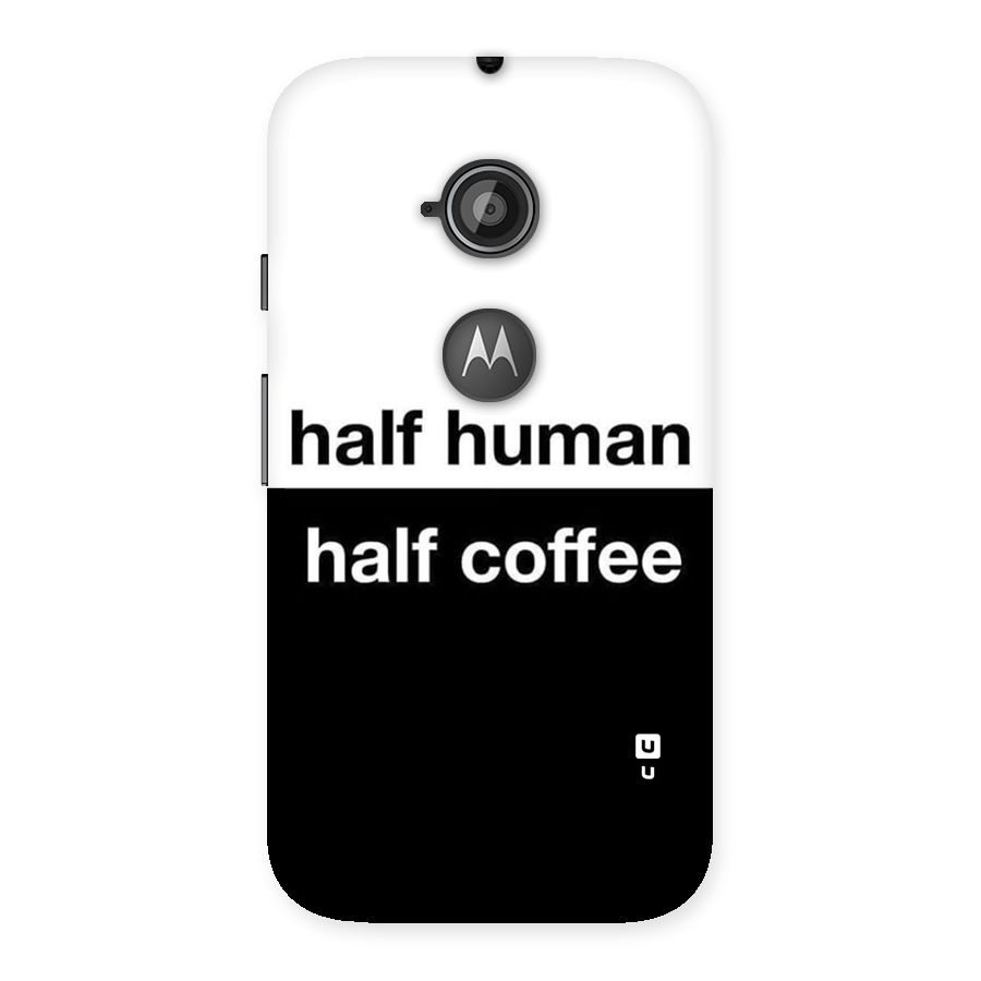 Half Human Half Coffee Back Case for Moto E 2nd Gen