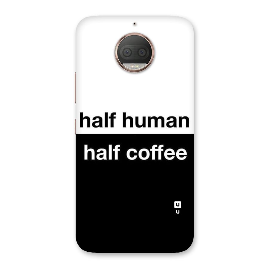Half Human Half Coffee Back Case for Moto G5s Plus