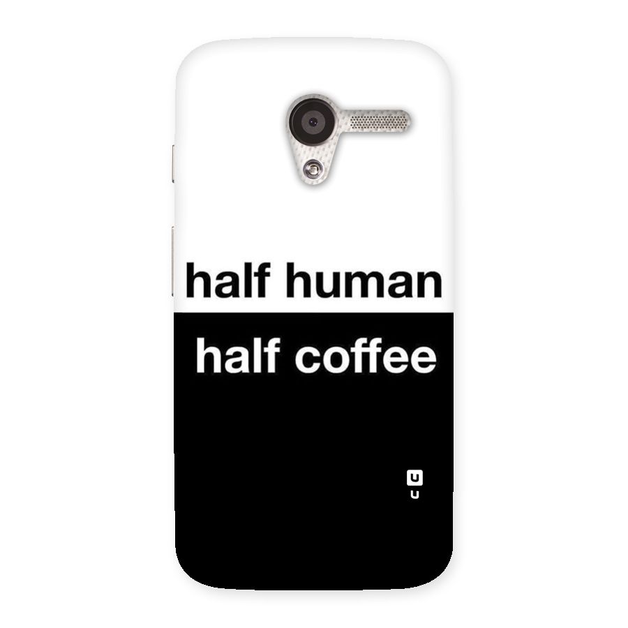 Half Human Half Coffee Back Case for Moto X