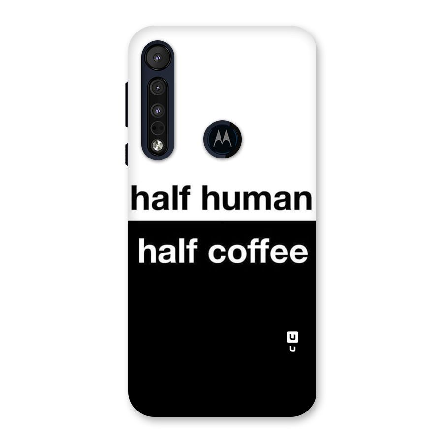 Half Human Half Coffee Back Case for Motorola One Macro