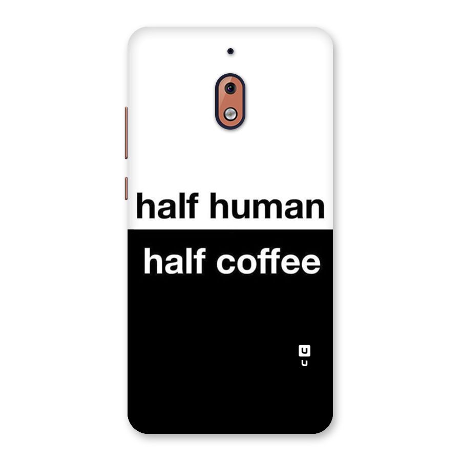 Half Human Half Coffee Back Case for Nokia 2.1