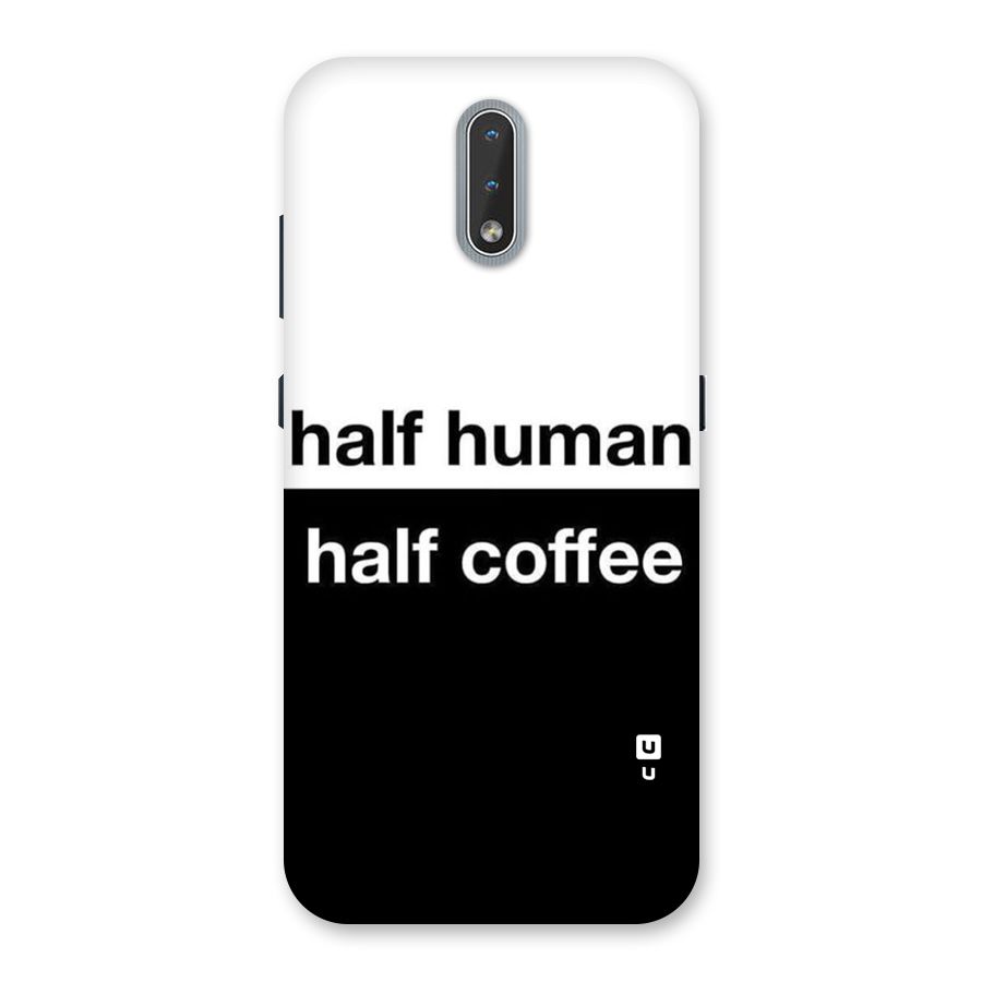 Half Human Half Coffee Back Case for Nokia 2.3
