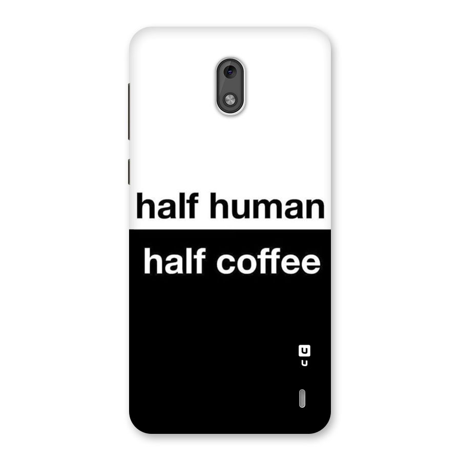 Half Human Half Coffee Back Case for Nokia 2