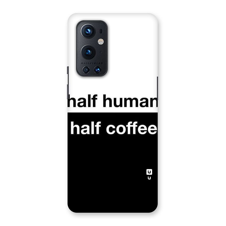 Half Human Half Coffee Back Case for OnePlus 9 Pro