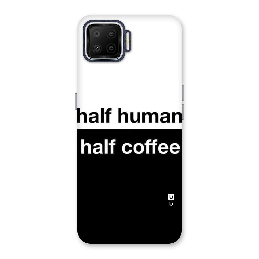 Half Human Half Coffee Back Case for Oppo F17