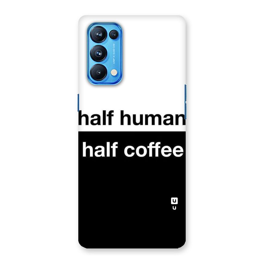 Half Human Half Coffee Back Case for Oppo Reno5 Pro 5G