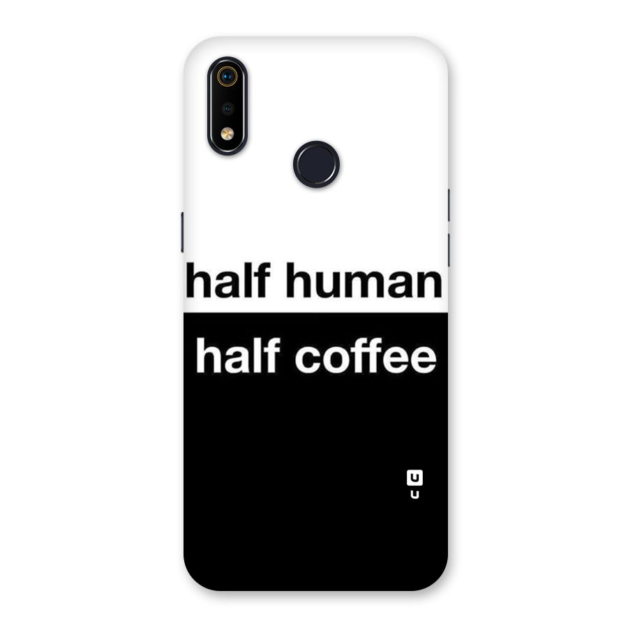 Half Human Half Coffee Back Case for Realme 3i