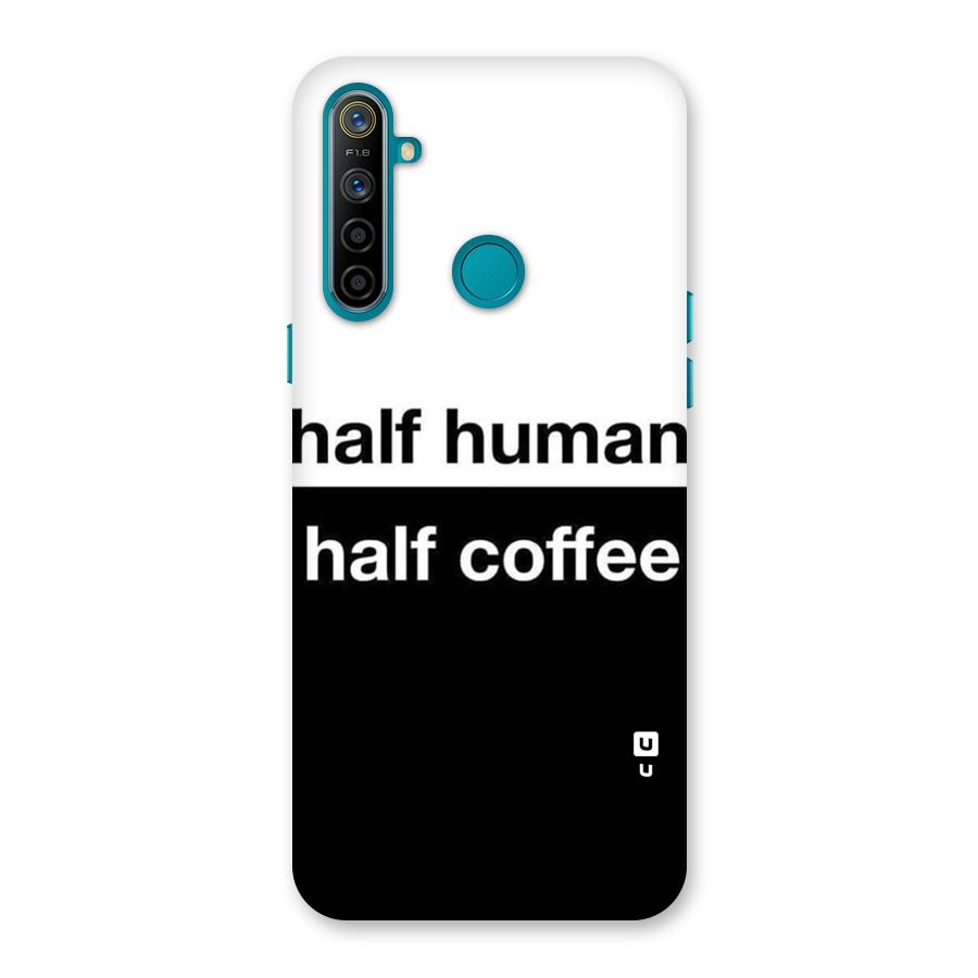 Half Human Half Coffee Back Case for Realme 5i