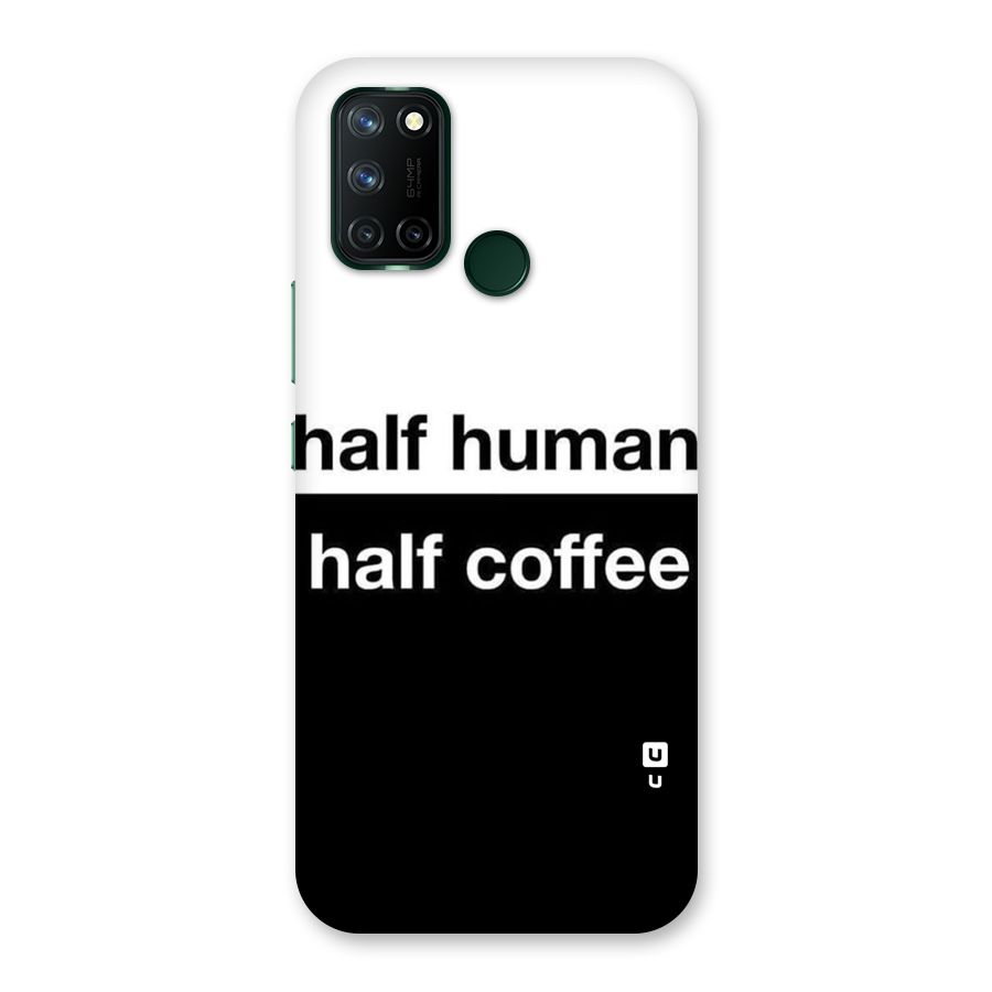 Half Human Half Coffee Back Case for Realme 7i