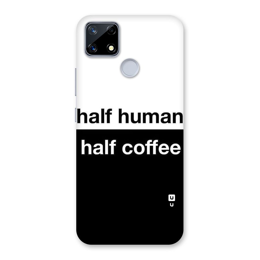 Half Human Half Coffee Back Case for Realme Narzo 20