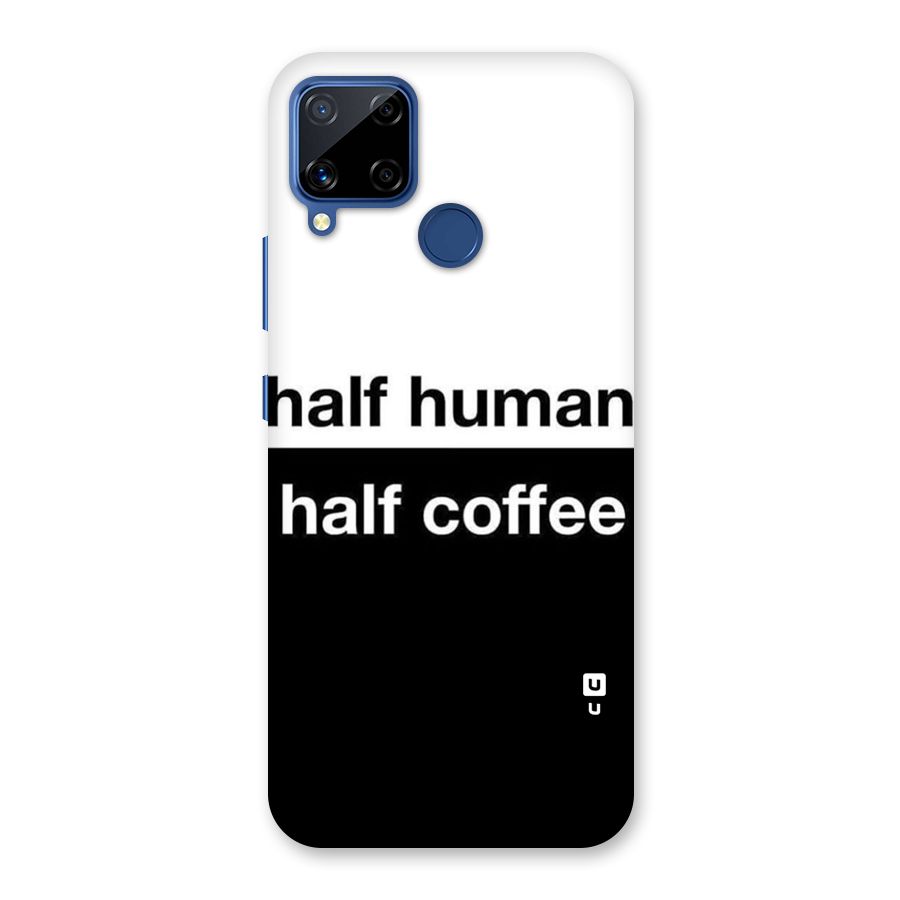 Half Human Half Coffee Back Case for Realme Narzo 30A