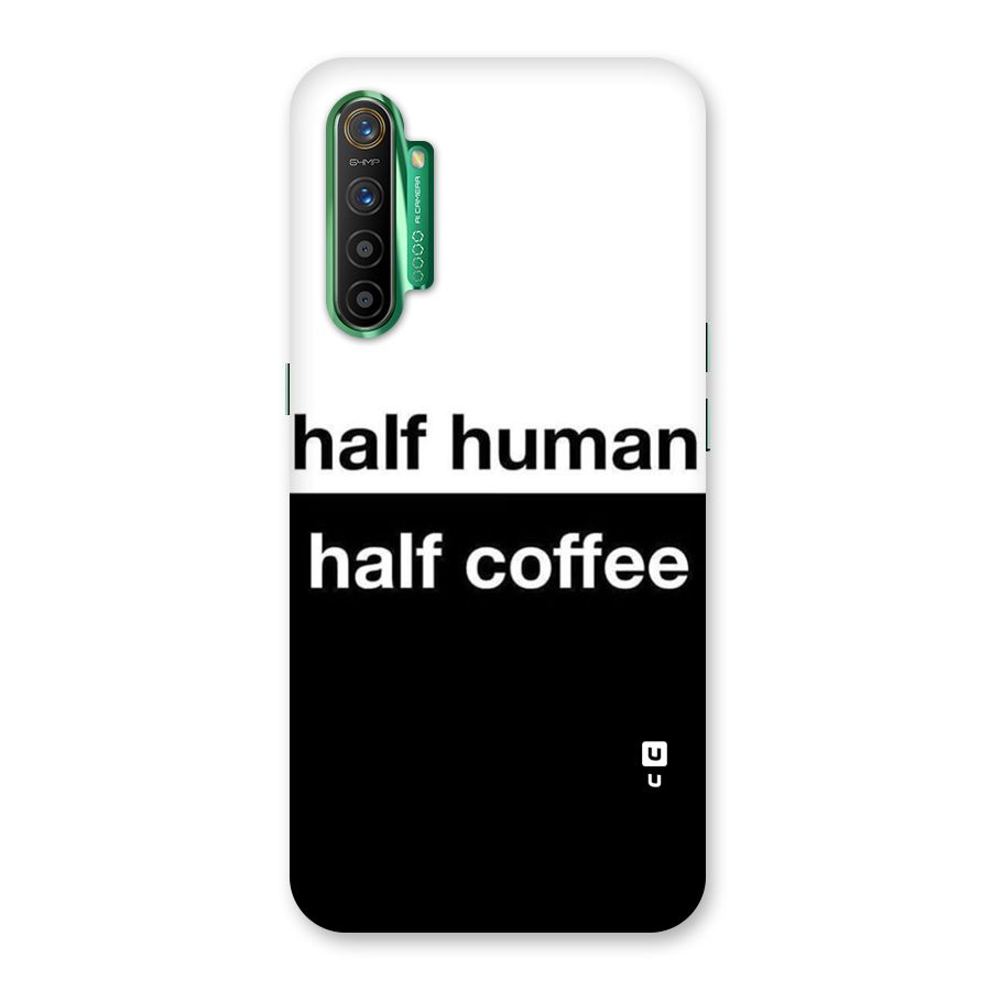 Half Human Half Coffee Back Case for Realme X2
