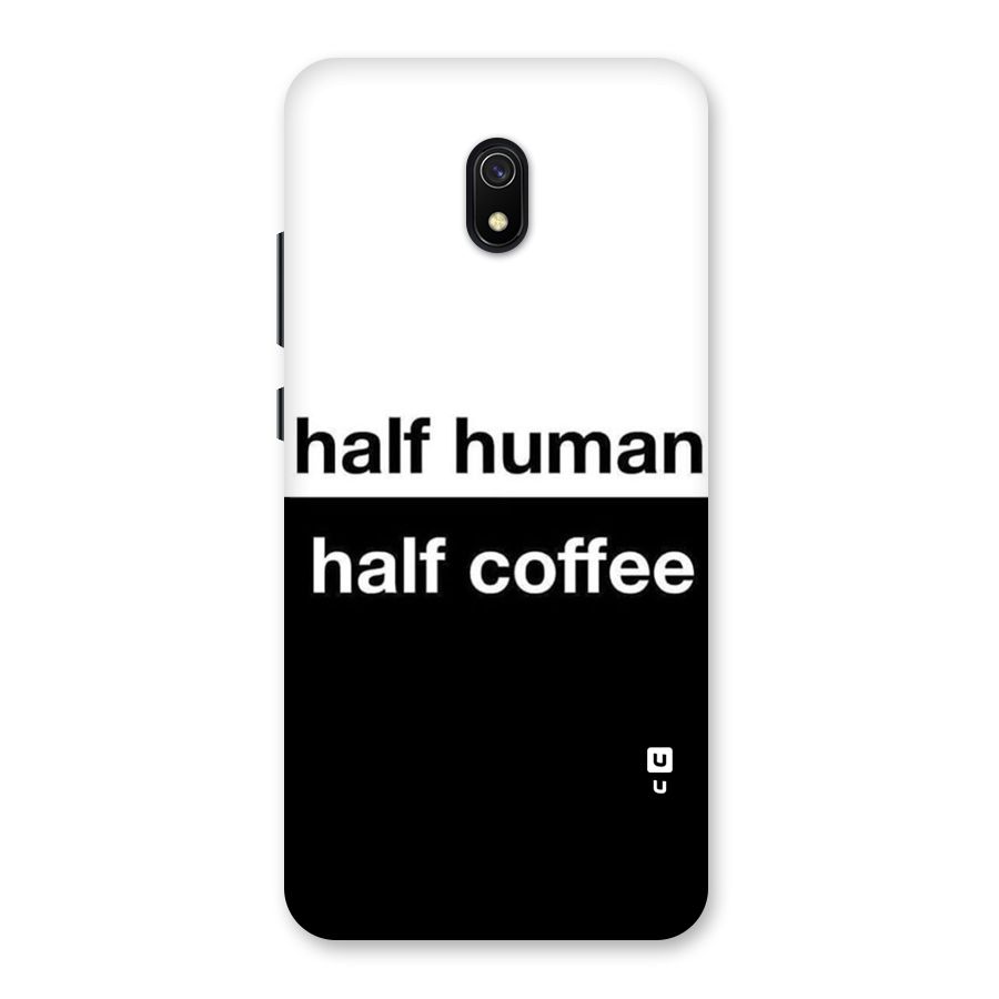Half Human Half Coffee Back Case for Redmi 8A