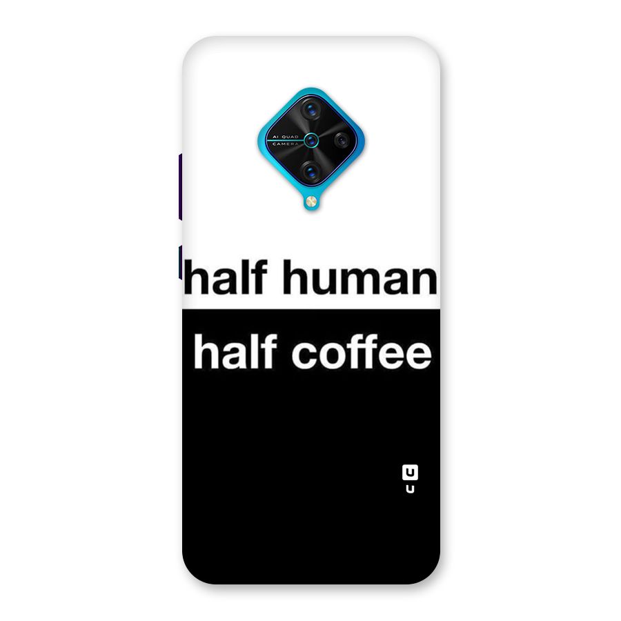 Half Human Half Coffee Back Case for Vivo S1 Pro