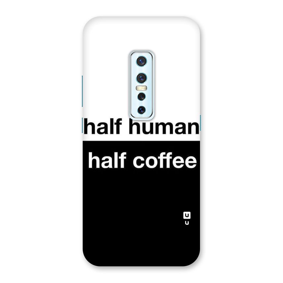 Half Human Half Coffee Back Case for Vivo V17 Pro