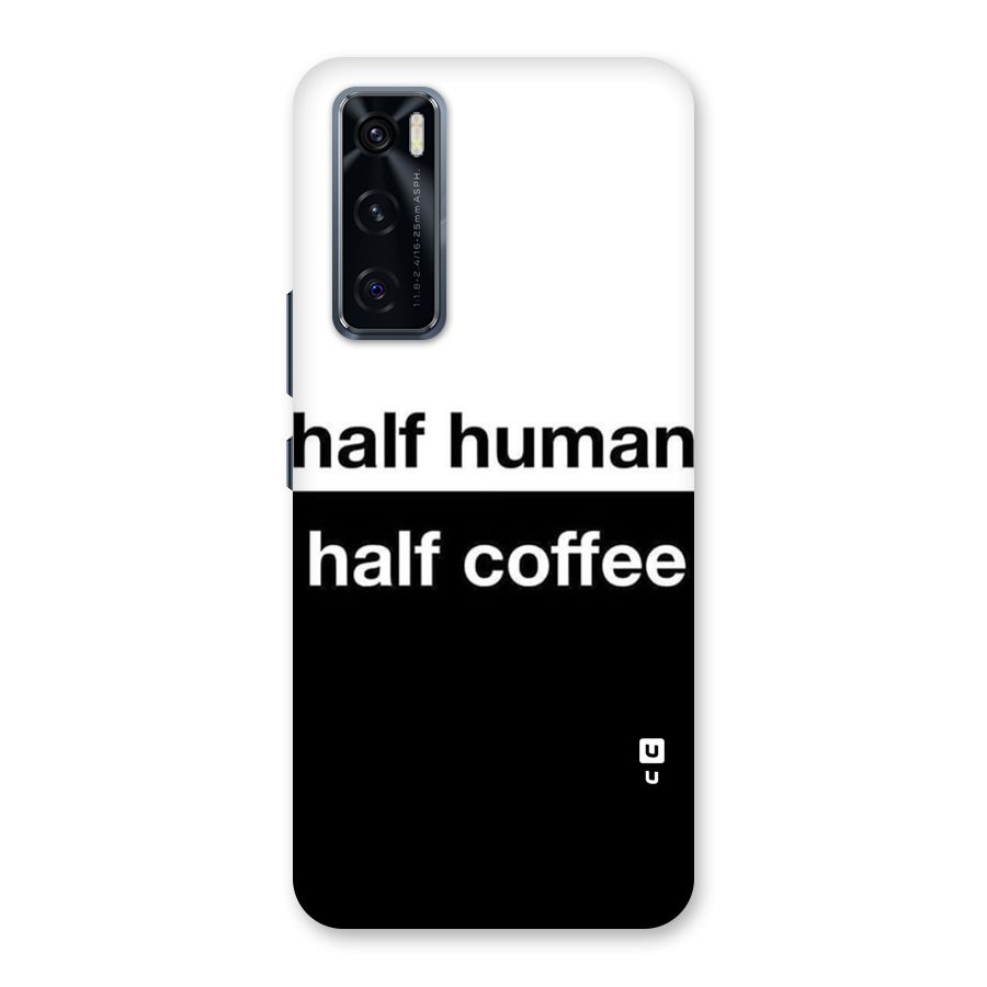 Half Human Half Coffee Back Case for Vivo V20 SE