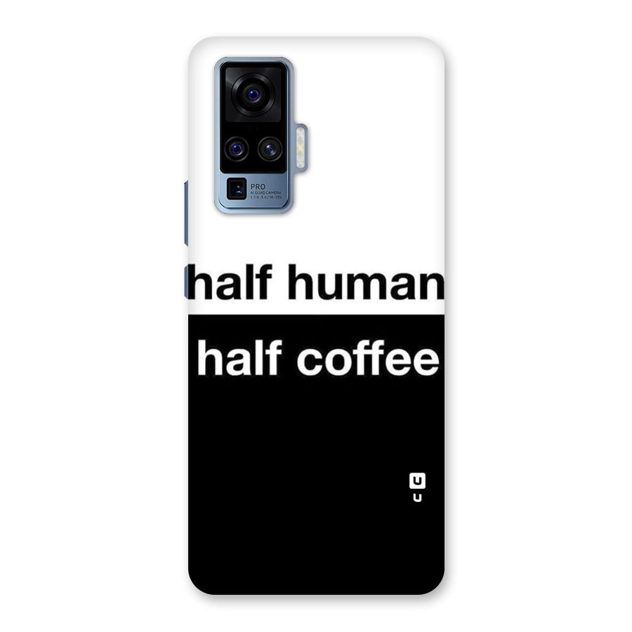 Half Human Half Coffee Back Case for Vivo X50 Pro