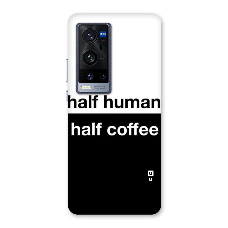 Half Human Half Coffee Back Case for Vivo X60 Pro Plus