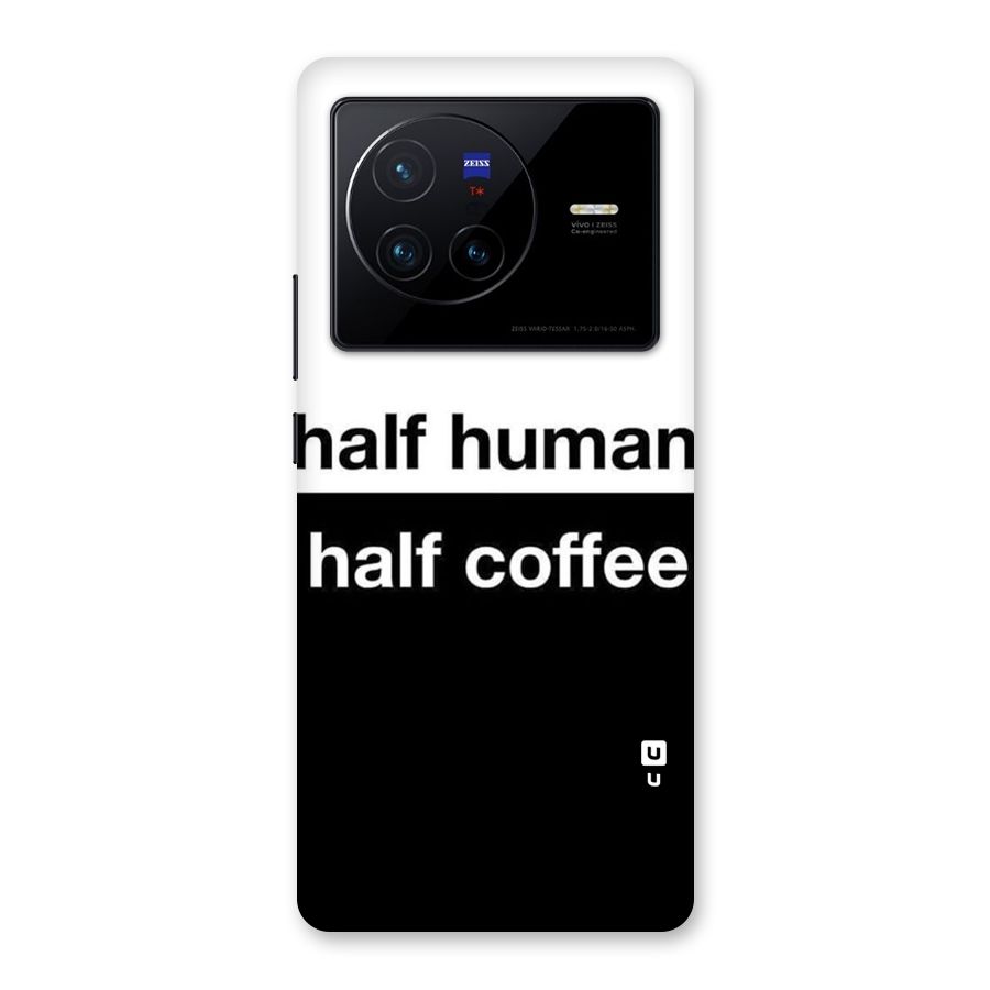 Half Human Half Coffee Back Case for Vivo X80