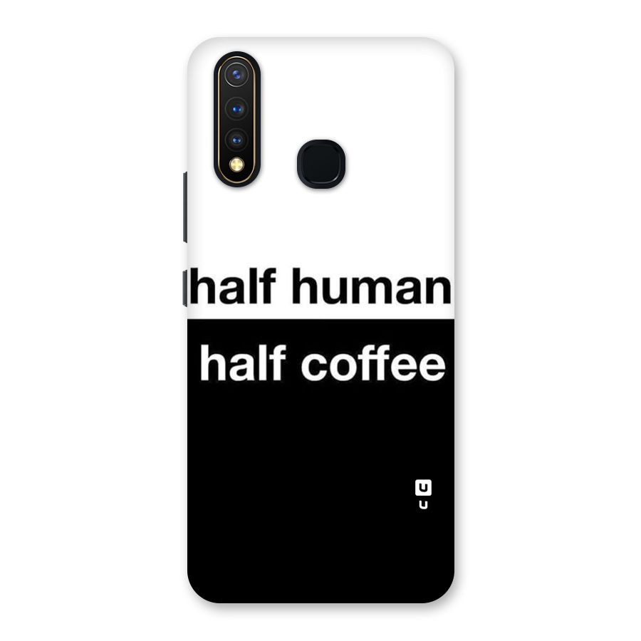 Half Human Half Coffee Back Case for Vivo Y19