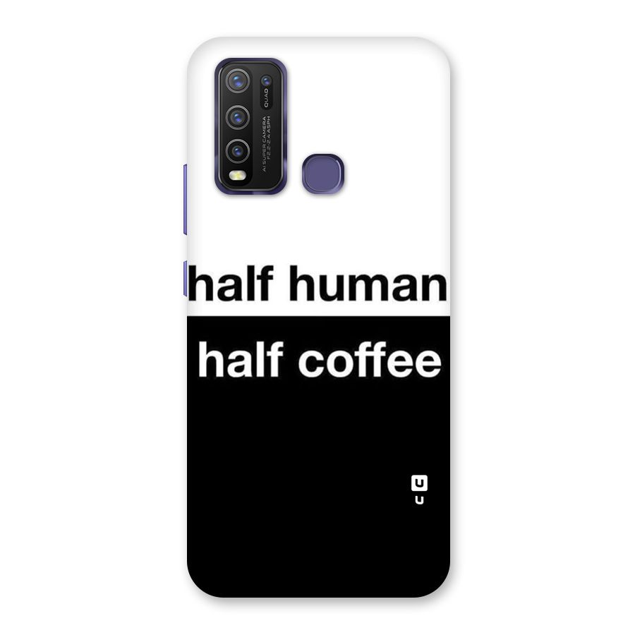 Half Human Half Coffee Back Case for Vivo Y50