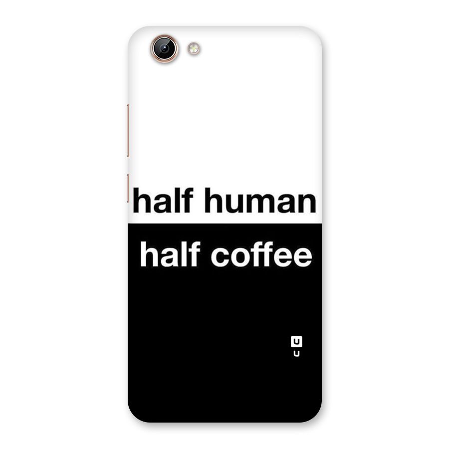 Half Human Half Coffee Back Case for Vivo Y71i