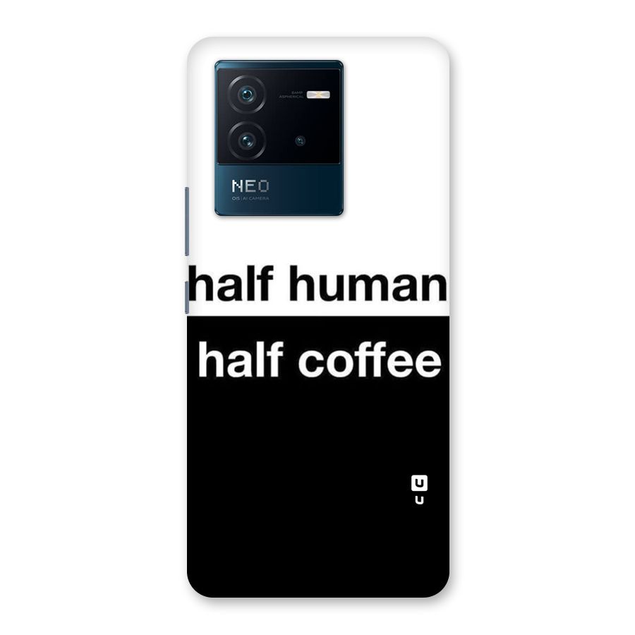 Half Human Half Coffee Back Case for Vivo iQOO Neo 6 5G