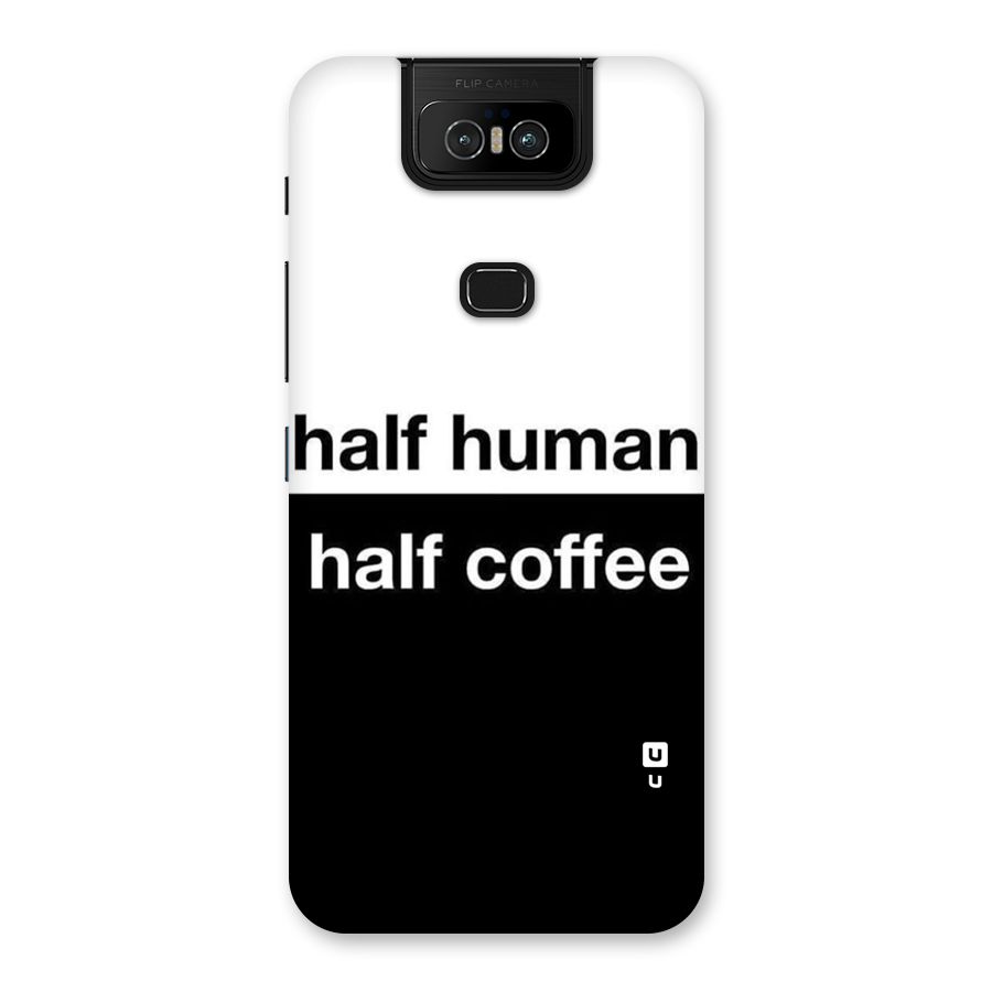 Half Human Half Coffee Back Case for Zenfone 6z
