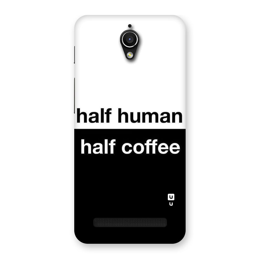 Half Human Half Coffee Back Case for Zenfone Go