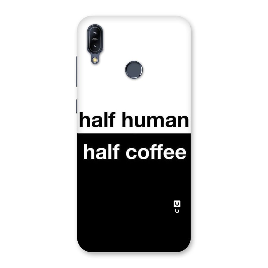 Half Human Half Coffee Back Case for Zenfone Max M2