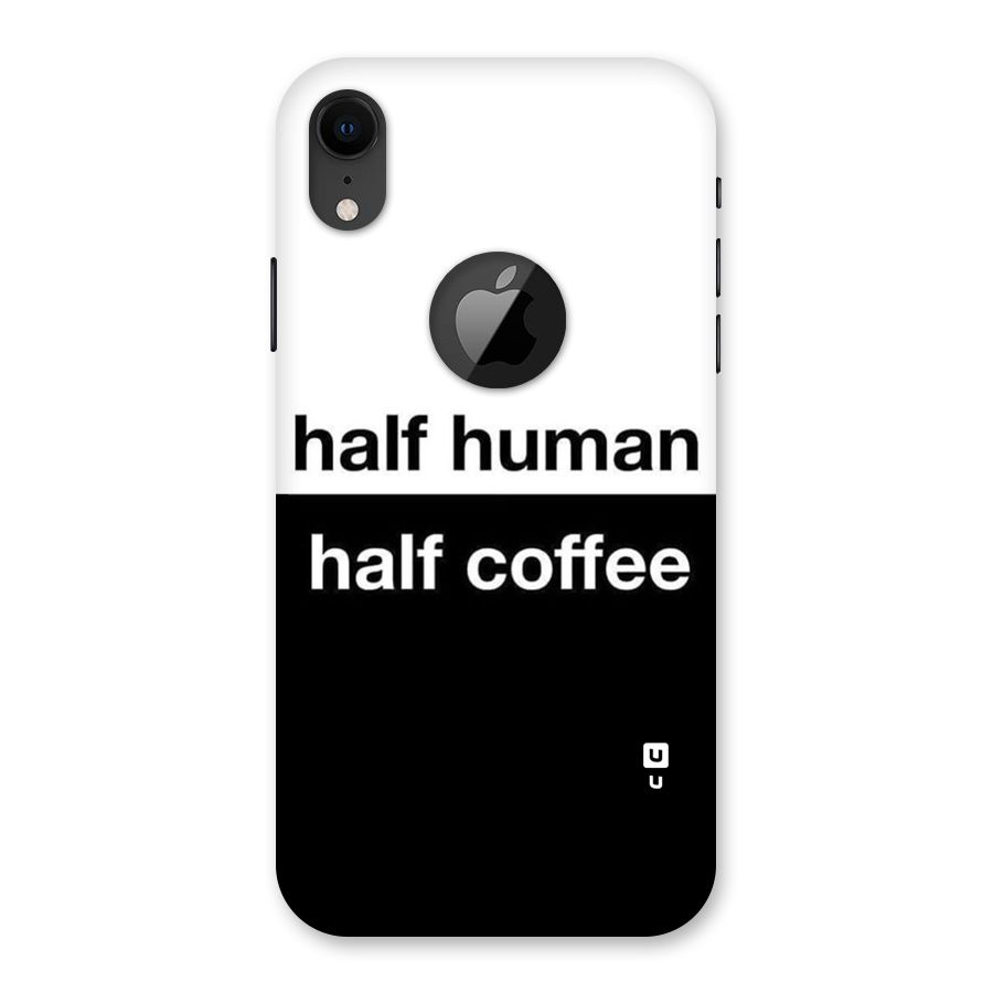 Half Human Half Coffee Back Case for iPhone XR Logo Cut